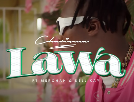 Charisma Lawa Ft. Kell Kay & Merchah Mp3 Download.