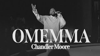 Omemma-Chandler-Moore-Mp3-Download