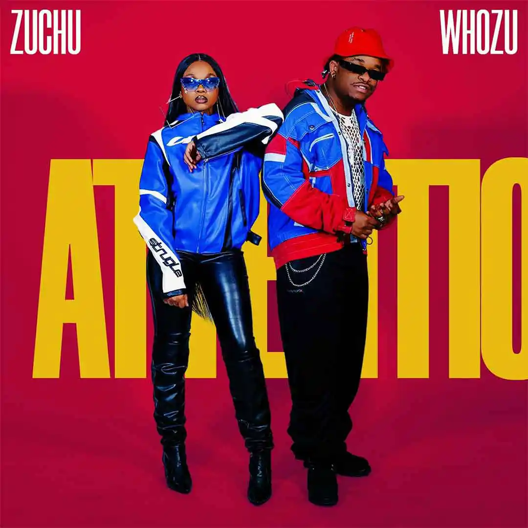 Whozu Attention ft. Zuchu (Mp3 download)