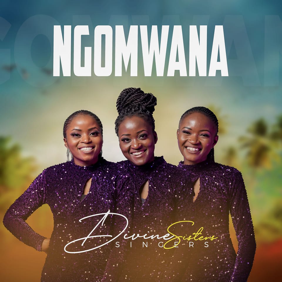 Divine Sisters Singers Ngomwana Mp3 Download.