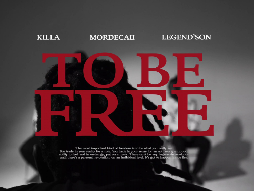 Killa & Legend’Son X Mordecaii – To Be Free Mp3