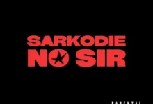 Sarkodie - No sir