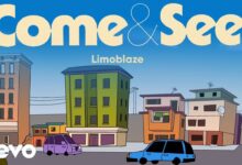 Limoblaze – Come and See Mp3