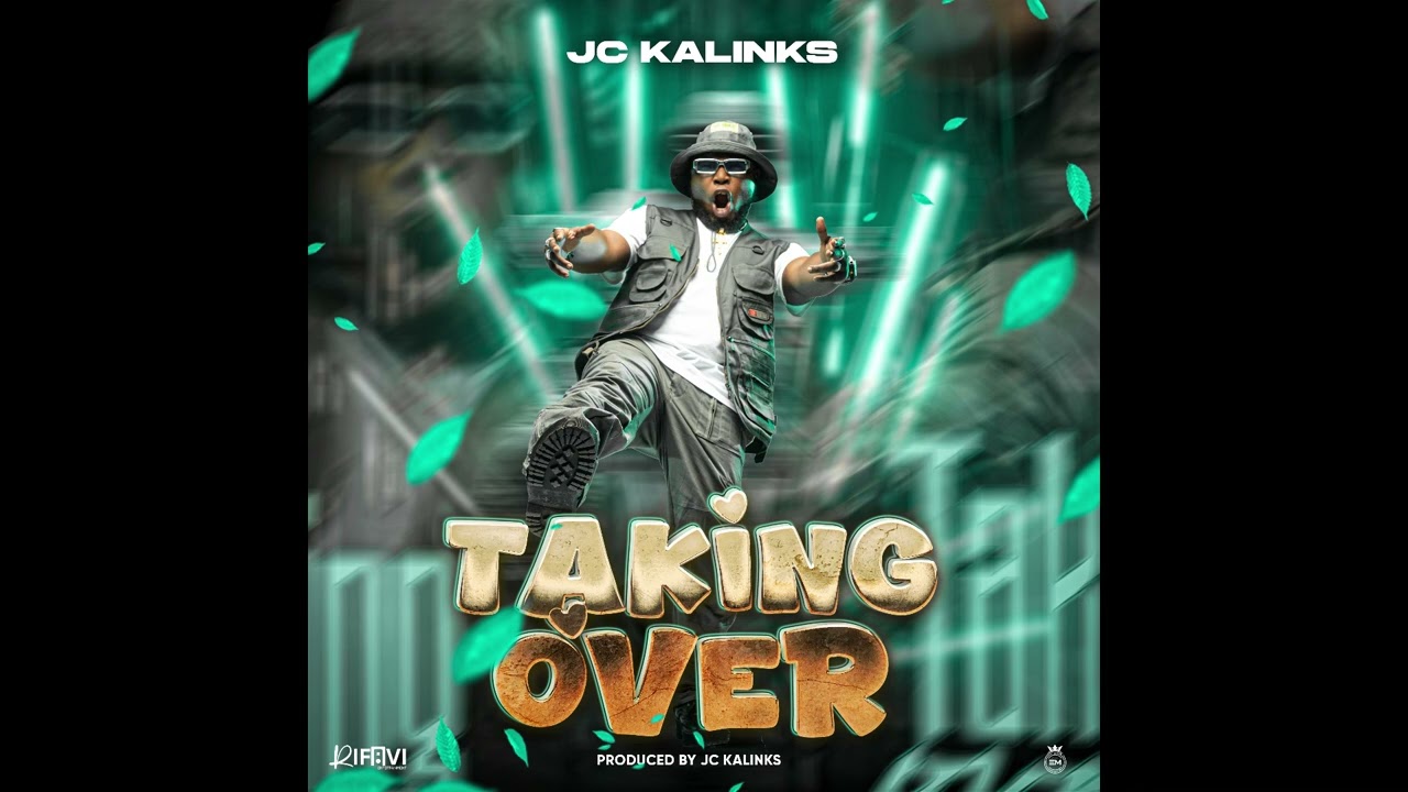 Download JC Kalinks — TAKING OVER Mp3