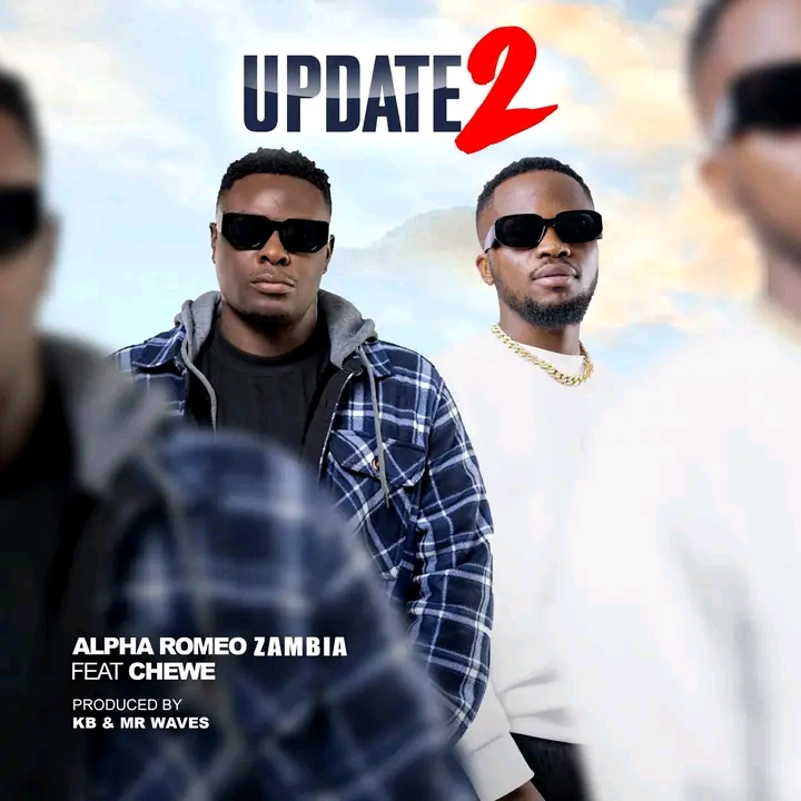 Alpha Romeo Ft Chewe – Update Mp3