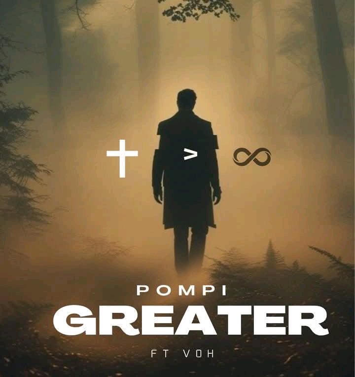 Pompi – Greater Ft VOH Mp3